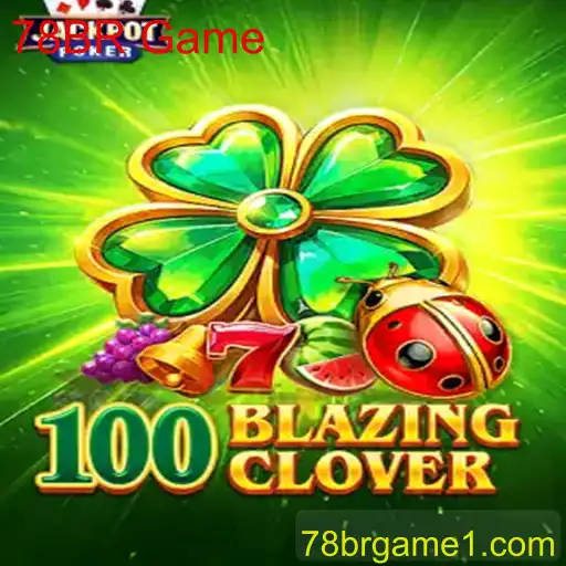 Descubra o Fascinante Universo de 100BlazingClover: O Jogo 78BR Que Está Conquistando o Mundo