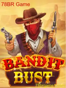 Conheça BanditBust: O Jogo Que Revoluciona o 78BR Game